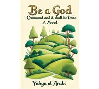 Be a God: Command and It Shall Be Done