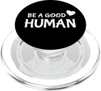 Be A Good Human Cute Heart Shape PopSockets PopGrip pour MagSafe