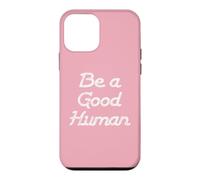 Be a Good Human,Kindness,Be a Nice Human,Raise Kind Humans Coque pour iPhone 12 Mini