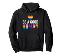 Be A Good Human LGBT LGBTQ Gay Lesbian Pride Drapeau Arc-en-Ciel Sweat à Capuche