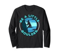 Be A Little Boulder Rock Climber Boulderer Bloc Manche Longue