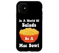 Be A Macaroni & Cheese Bowl, Amateur de pâtes et de Macaronis au Fromage Coque pour iPhone 11