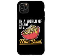 Be A Macaroni & Cheese Bowl, Amateur de pâtes et de Macaronis au Fromage Coque pour iPhone 11 Pro Max