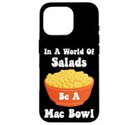 Be A Macaroni & Cheese Bowl, Amateur de pâtes et de Macaronis au Fromage Coque pour iPhone 16 Pro