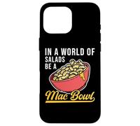 Be A Macaroni & Cheese Bowl, Amateur de pâtes et de Macaronis au Fromage Coque pour iPhone 16 Pro Max