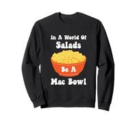Be A Macaroni & Cheese Bowl, Amateur de pâtes et de Macaronis au Fromage Sweatshirt