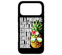 Be A Pineapple Wear A Crown Sweet Inside Aloha Hawaii Ananas Coque pour iPhone 17 Pro Max