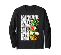 Be A Pineapple Wear A Crown Sweet Inside Aloha Hawaii Ananas Manche Longue
