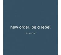 Be a Rebel Remixed