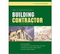 Be a Successful Building Contractor Woodson, R. Dodge (Auteur)