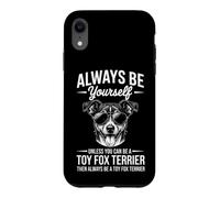 Be A Toy Fox Terrier Jouet Amusant pour Chien Fox Terrier Coque pour iPhone XR
