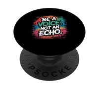 Be A Voice Not an Echo Mutmacher Spruch im Retro Style PopSockets PopGrip Adhésif