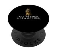 Be a Warrior Adorable Chaton et Chat Mindfulness Worries Affirmation PopSockets PopGrip Adhésif