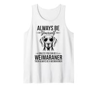 Be A Weimaraner Drôle de Braque de Weimar Débardeur