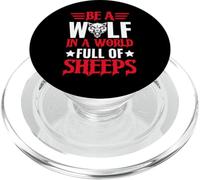 Be A Wolf in A World Full of Sheeps PopSockets PopGrip pour MagSafe