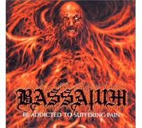 Be Addicted to Sufferig Pain [Import]