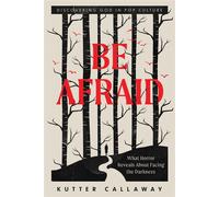 Be Afraid What Horror Reveals About Facing the Darkness - Matthew William Brake - IVP Academic - ebook (ePub) - Livre