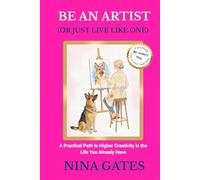 Be an Artist (or Just Live Like One)