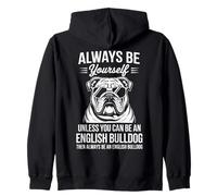 Be an English Bulldog Bouledogue Anglais drôle Sweat à Capuche
