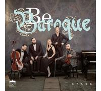 BE BAROQUE - SPARK CD NEUF BACH,JOHANN CHRISTIAN/HÄNDEL,GEORG FRIEDRICH