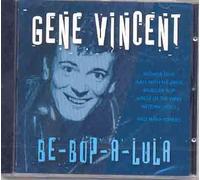 Be-Bop-A-Lula - Gene Vincent