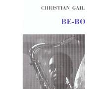 Be-bop - Christian Gailly - Minuit - Poche - Roman