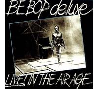 Be Bop Deluxe Live In the Air Age (CD) Expanded Box Set