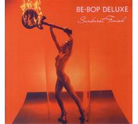Be Bop Deluxe Sunburst Finish (CD) Expanded Album