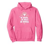 Be Brave, Be Bold, Be Badass - Inspiration du Lion Sweat à Capuche, Unisexe pour Adultes, Rose Vif, XXL