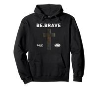 Be Brave God Bible Jesus Blessed Cross Citation Religieuse Sweat à Capuche