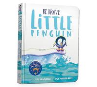Be Brave Little Penguin Board Book