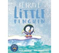 Be Brave Little Penguin by Giles Andreae [Paperback] NEUF