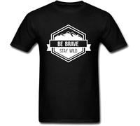 Be Brave Stay Wild Natural Mountain Graphic Men's T Shirt Customized Tees 100% Cotton Short Sleeve Summer Tee Shirts Manches Courtes(XX-Large)