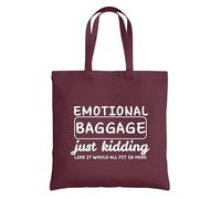 Be Buz Sac fourre-tout émotionnel Just Kidding Like It Would All Fit In Here - Sac de courses amusant en coton réutilisable pour homme et femme, bordeaux, One Size