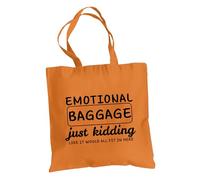 Be Buz Sac fourre-tout émotionnel Just Kidding Like It Would All Fit In Here - Sac de courses amusant en coton réutilisable pour homme et femme, Orange, One Size