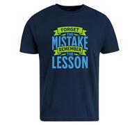 Be Buz T-shirt « Forget The Mistake Remember The Lesson » - T-shirt graphique de motivation pour homme et femme - 100 % coton à manches courtes, bleu marine, M