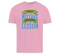 Be Buz T-shirt « Forget The Mistake Remember The Lesson » - T-shirt graphique de motivation pour homme et femme - 100 % coton à manches courtes, rose, L