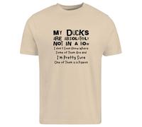 Be Buz T-shirt humoristique « My Ducks are Absolutely Not in A Row » - T-shirt graphique sarcastique pour homme et femme - Chemise de sensibilisation au chaos et à la santé mentale, sable, XL