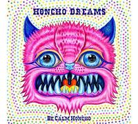 Crossbill Distilling – Be Calm Honcho – Honcho Dreams