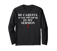 Be Careful Or You Will End Up in My Sermon Sermonator Pastor Manche Longue