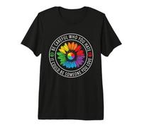 Be Careful Who You Hate Rainbow Sunflower Gay LGBT Pride T-Shirt Haut de Gamme