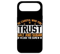 Be Careful Who You Trust, Salt and Sugar Look The Same||- Coque pour iPhone Air