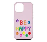 Be Colorful Smile Happy Faces Positive Vibes Rainbow Humeur Coque pour iPhone 12 Pro Max