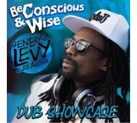 General Levy & Joe Ariwa - Be Conscious and Wise