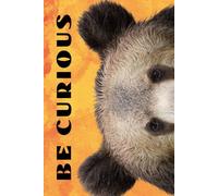 Be Curious- Bear Face: Funny Motivational Journal For Job& Life- The Perfect Inspirational Gift Notebook