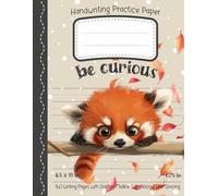 Be Curious Red Panda - Primary Composition Notebook for Kids | Handwriting Practice Paper with Dashed Midline | 0.75 in Line Spacing | 160 Pages | 8.5 ... - Perfect for Kindergarten and First Grade