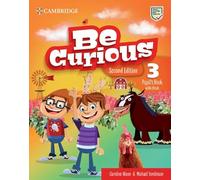 Be Curious Second edition Pupil's Book with eBook Level 3
