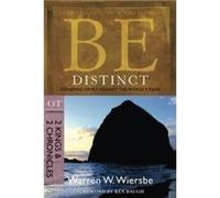 Be Distinct Standing Firmly Against the Worlds Tides OT Commentary 2 Kings amp 2 Chronicles by Dr Warren W Wiersbe Warren W. Wiersbe (Auteur)