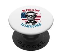 Be Excellent to Each Other Drapeau Carte américaine Abe Abraham Lincoln PopSockets PopGrip Adhésif