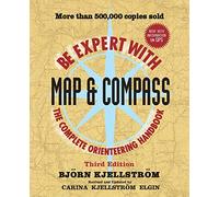 Be Expert with Map and Compass, 3rd Edition